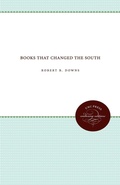 Cover: Books That Changed the South - The University of North Carolina Press