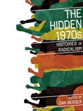 Cover: The Hidden 1970s - Rutgers University Press