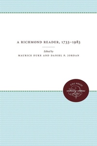 Enlarge image Cover: A Richmond Reader, 1733-1983 - The University of North Carolina Press