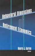 Cover: Behavioral Dimensions of Retirement Economics - Brookings Institution