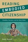 Cover: Reading Embodied Citizenship - Rutgers University Press