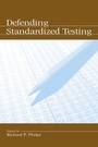 Cover: Defending Standardized Testing - Psychology Press