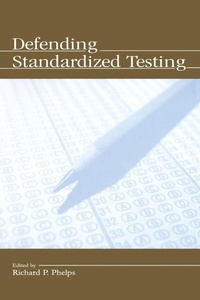 Enlarge image Cover: Defending Standardized Testing - Psychology Press