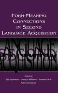 Cover: Form-Meaning Connections in Second Language Acquisition - Routledge