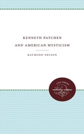 Cover: Kenneth Patchen and American Mysticism - The University of North Carolina Press
