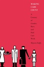 Cover: Making Care Count - Rutgers University Press