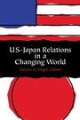 Cover: U.S.-Japan Relations in a Changing World - Brookings Institution