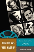 Cover: What Dreams Were Made of - Rutgers University Press