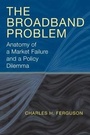 Cover: The Broadband Problem - Brookings Institution
