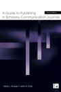 Cover: A Guide to Publishing in Scholarly Communication Journals - Routledge