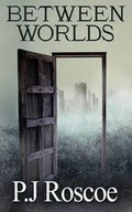 Cover: Between Worlds - Crimson Cloak Publishing