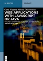 Cover: Web Applications with Javascript or Java - De Gruyter Oldenbourg