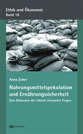 Cover: Nahrungsmittelspekulation und Ern&auml;hrungssicherheit - Metropolis