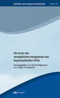 Cover: Die Krise der europ&auml;ischen Integration aus keynesianischer Sicht - Metropolis