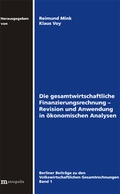 Cover: Die gesamtwirtschaftliche Finanzierungsrechnung - Metropolis
