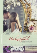 Cover: Hochzeitsfibel Steiermark - CM Medienverlag