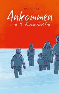 Enlarge image Cover: Ankommen - Universitätsverlag Potsdam