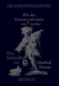 Cover: Die Kreyenscheuche - Mitzkat, J&ouml;rg