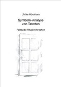 Cover: Symbolik-Analyse von Tatorten - Junold, Arkadi
