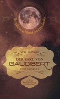 Cover: Der Earl von Gaudibert - Art Skript Phantastik