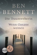 Cover: Die Traumweberin / Wenn Ozeane weinen - MIRA Taschenbuch