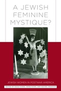 Cover: Jewish Feminine Mystique? - Rutgers University Press