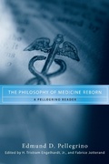 Cover: The Philosophy of Medicine Reborn - University of Notre Dame Press
