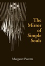 Cover: The Mirror of Simple Souls - University of Notre Dame Press