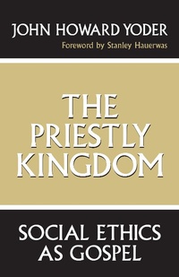 Enlarge image Cover: The Priestly Kingdom - University of Notre Dame Press