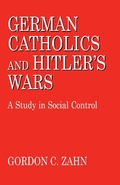 Cover: German Catholics and Hitler's Wars - University of Notre Dame Press