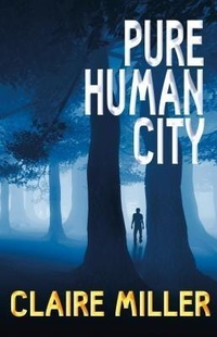 Enlarge image Cover: Pure Human City - Campsie Hills Books