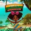 Cover: Anya Goes to Jamaica - Nikko FungChung