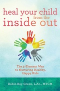 Cover: Heal Your Child from the Inside Out - Hay House Inc.