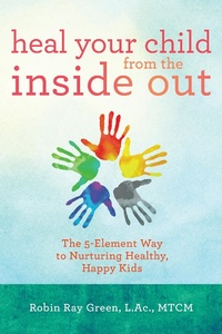 Abbildung von: Heal Your Child from the Inside Out - Hay House Inc.