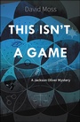 Cover: This Isn't a Game - Poisoned Pen Press