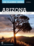 Cover: 100 Classic Hikes: Arizona - MOUNTAINEERS BOOKS