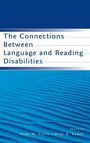 Cover: The Connections Between Language and Reading Disabilities - Psychology Press