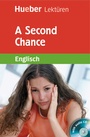Cover: A Second Chance - Hueber Verlag