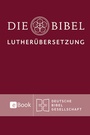 Bild: Lutherbibel revidiert 2017 - Deutsche Bibelgesellschaft