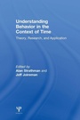 Cover: Understanding Behavior in the Context of Time - Psychology Press Ltd