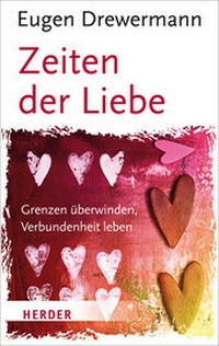 Enlarge image Cover: Zeiten der Liebe - Verlag Herder