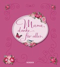 Cover: Mama, danke f&uuml;r alles - Verlag Herder