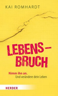 Enlarge image Cover: Lebensbruch - Verlag Herder