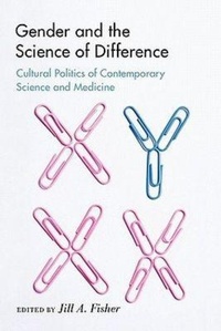 Enlarge image Cover: Gender and the Science of Difference - Rutgers University Press