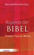 Cover: Aspekte der Bibel - Verlag Herder