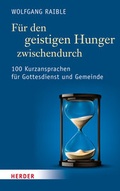 Cover: F&uuml;r den geistigen Hunger zwischendurch - Verlag Herder