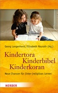 Cover: Kindertora - Kinderbibel - Kinderkoran - Verlag Herder