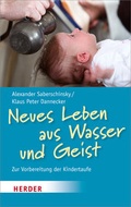 Cover: Neues Leben aus Wasser und Geist - Verlag Herder