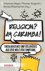 Bild: Religion? Ay Caramba! - Verlag Herder