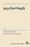 Cover: Authentizit&auml;t bei psychischen St&ouml;rungen - Karl Alber Verlag